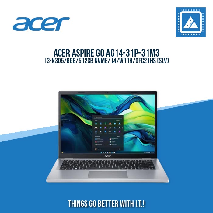 ACER ASPIRE GO AG14-31P-31M3 I3-N305/8GB/512GB NVME | BEST FOR STUDENTS ACER ASPIRE GO AG14-31P-31M3 I3-N305/8GB/512GB NVME | BEST FOR STUDENTS